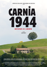 Dove e quando il film "Carnia 1944. Un'estate di libertà" 